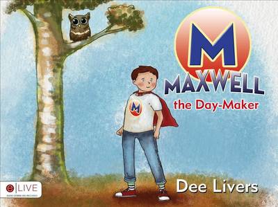 Book cover for Maxwell the Day-Maker