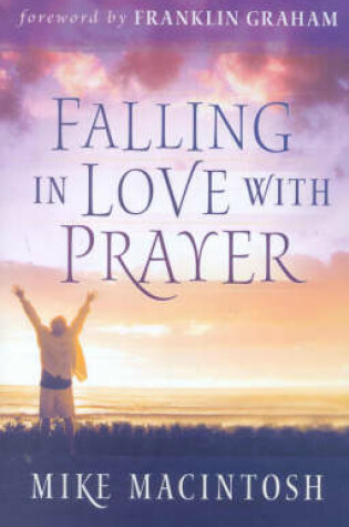 Cover of Falling in Love with Prayer