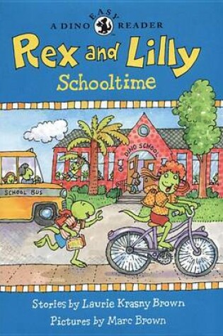 Cover of Rex and Lilly Schooltime