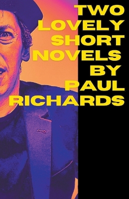 Book cover for Two Lovely Short Novels by Paul Richards