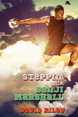 Cover of Steppin' with Benji Marshall