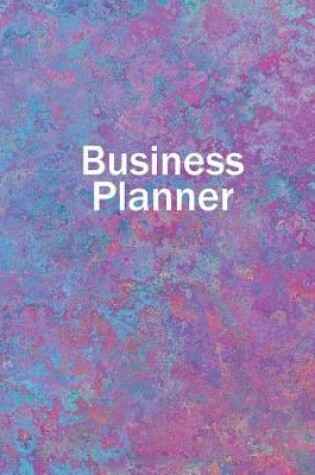 Cover of Business Planner 8" x 10" - Planner, Organizer and Record-Keeper - Pink and Blue