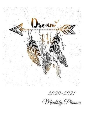 Book cover for Dream 2020-2021 Monthly Planner