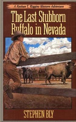 Book cover for The Last Stubborn Buffalo in Nevada