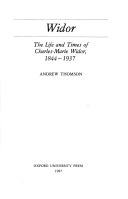 Book cover for The Life and Times of Charles-Marie Widor, 1844-1937