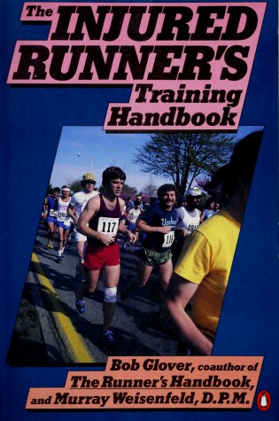 Cover of The Injured Runner's Training Handbook