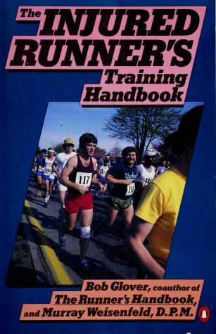 Cover of The Injured Runner's Training Handbook