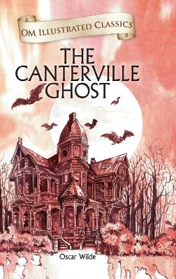 Book cover for The Canterville Ghost-Om Illustrated Classics