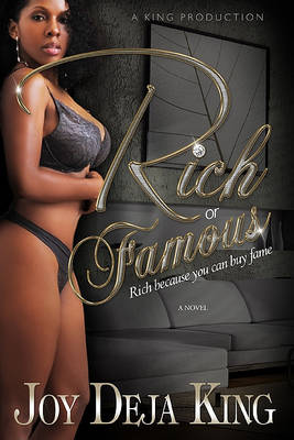 Book cover for Rich or Famous...Rich Because You Can Buy Fame
