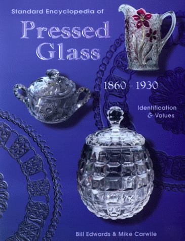Book cover for Standard Encyclopedia of Pressed Glass, 1860-1930