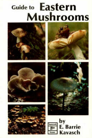 Cover of Guide to Eastern Mushrooms