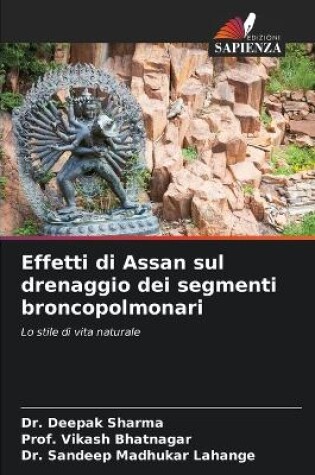 Cover of Effetti di Assan sul drenaggio dei segmenti broncopolmonari