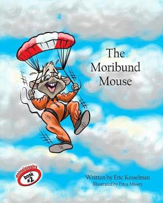 Cover of The Moribund Mouse