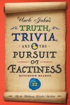 Book cover for Uncle John's Truth, Trivia, and the Pursuit of Factiness Bathroom Reader