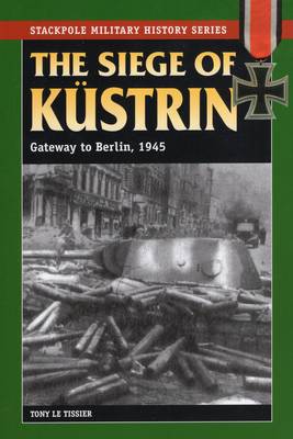 Cover of Siege of Kustrin 1945