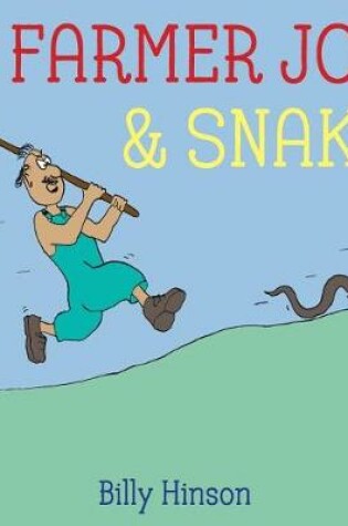 Cover of Farmer Joe & Snake