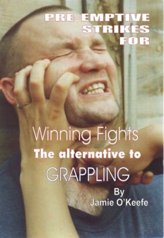 Book cover for Pre-emptive Strikes for Winning Fights