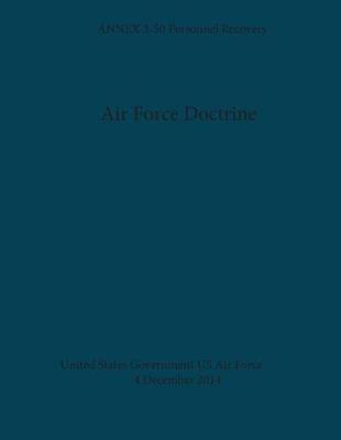 Book cover for Air Force Doctrine ANNEX 3-50 Personnel Recovery 4 December 2014