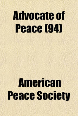 Book cover for Advocate of Peace Volume 1-2