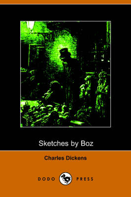 Book cover for Sketches by Boz (Dodo Press)