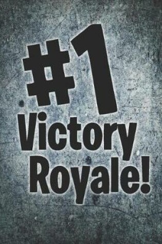 Cover of Victory Royale Journal Notebook