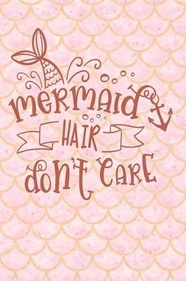 Book cover for Mermaid Hair Don't Care