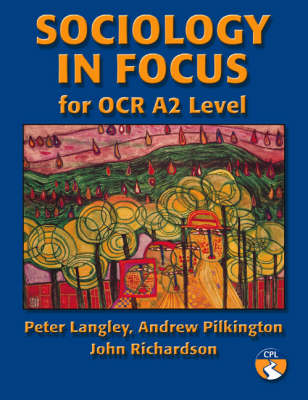 Book cover for Sociology in Focus for OCR A2 Level