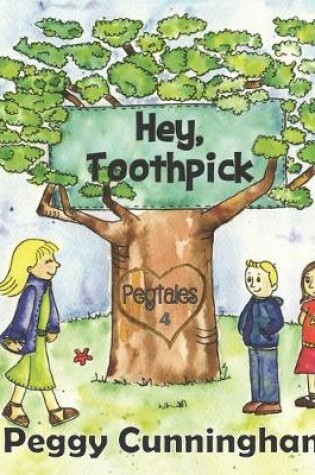 Cover of Hey, Toothpick