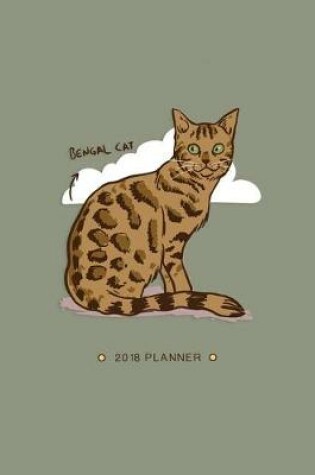 Cover of Bengal Cat 2018 Planner