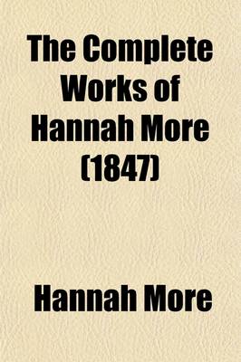 Book cover for The Complete Works of Hannah More (Volume 3)