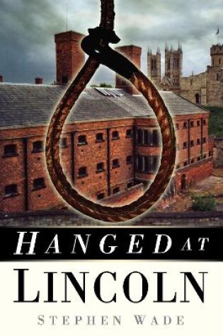 Cover of Hanged at Lincoln