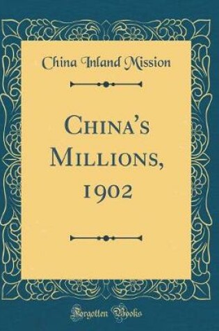 Cover of China's Millions, 1902 (Classic Reprint)