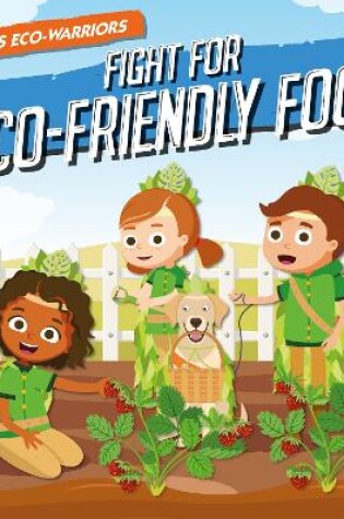 Cover of Fight for Eco-Friendly Food