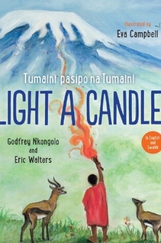 Cover of Light A Candle/Tumaini Pasipo Na Tumaini