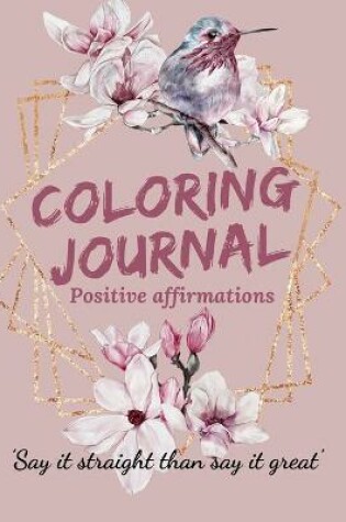 Cover of Coloring Journal Positive Affirmations.