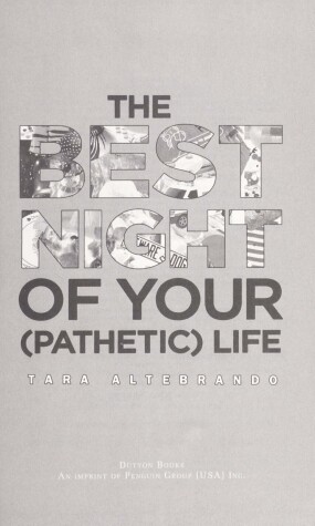Book cover for The Best Night of Your (Pathetic) Life