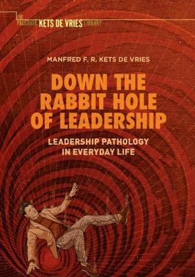 Book cover for Down the Rabbit Hole of Leadership