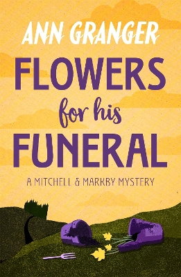 Book cover for Flowers for his Funeral (Mitchell & Markby 7)