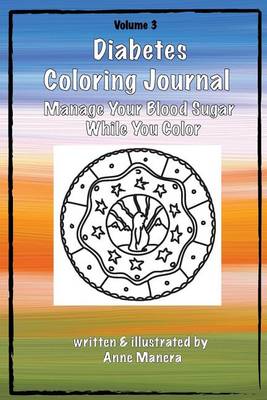 Book cover for Diabetes Coloring Journal - Manage Your Blood Sugar While You Color