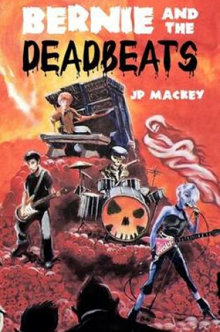 Cover of Bernie and The Deadbeats