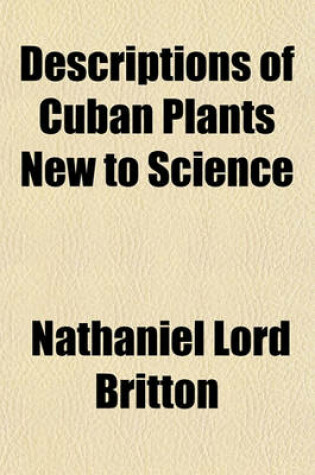 Cover of Descriptions of Cuban Plants New to Science