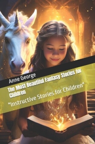 Cover of The Most Beautiful Fantasy Stories for Children