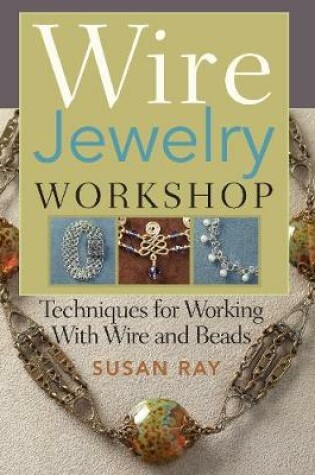 Cover of Wire Jewelry Workshop