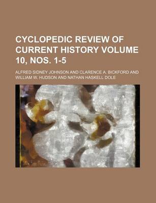 Book cover for Cyclopedic Review of Current History Volume 10, Nos. 1-5