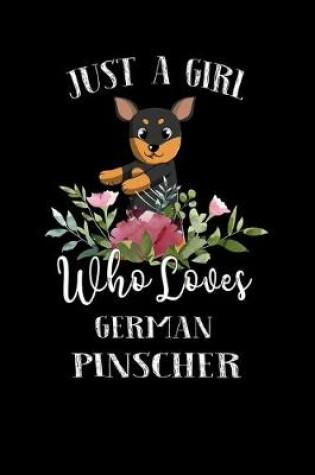 Cover of Just a Girl Who Loves German Pinscher