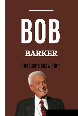 Book cover for Bob Barker