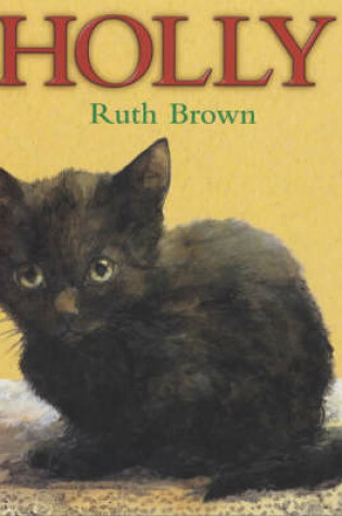 Cover of Holly, The Story Of A Cat