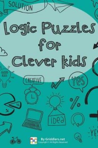 Cover of Logic Puzzles For Clever Kids