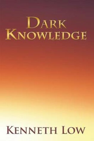 Cover of Dark Knowledge