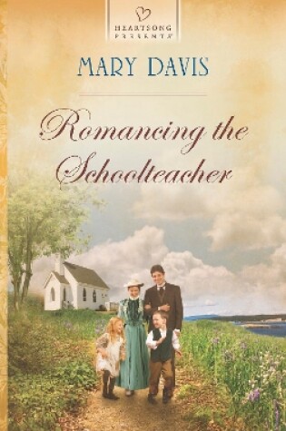 Cover of Romancing The Schoolteacher